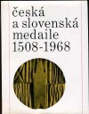 Česká a slovenská medaile 1508-1968