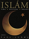Islám: Víra, kultura, dějiny