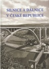 Silnice a dálnice v České republice