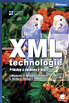 XML technologie - Principy a aplikace v praxi