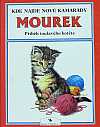 Mourek - Příběh toulavého kotěte