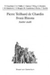 Pierre Teilhard de Chardin - Svatá Hmota