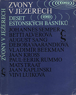 Zvony v jezerech. Deset estonských básníků. obálka knihy