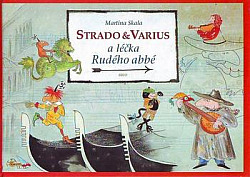 Strado & Varius a léčka Rudého abbé