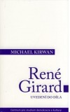 René Girard: uvedení do díla