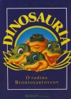 Dinosauria: O rodine Brontosaurovcov