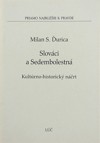 Slováci a Sedembolestná – Kultúrno-historický náčrt