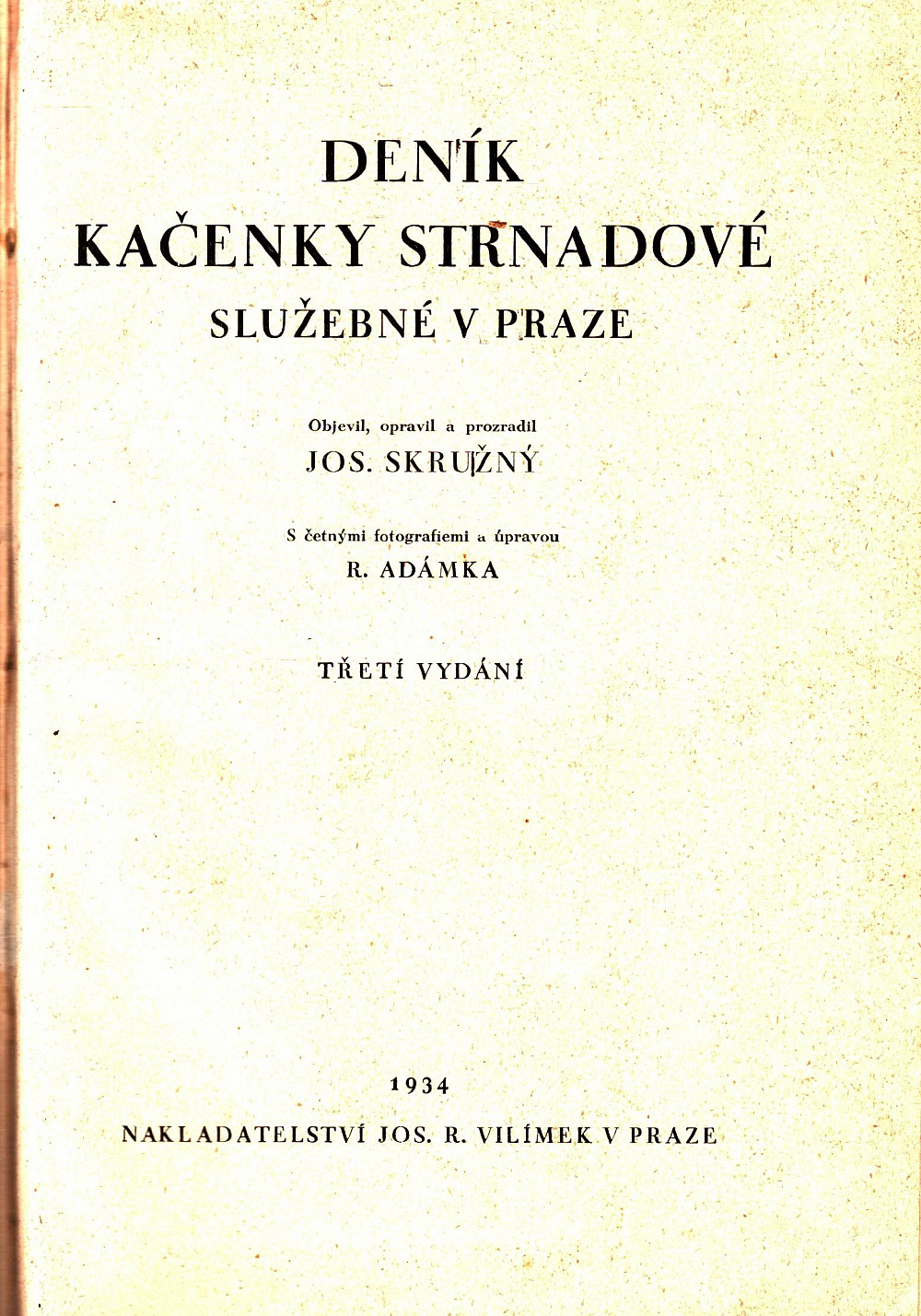 Deník Kačenky Strnadové, služebné v Praze