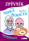 Zpěvník Petr Hapka, Michal Horáček