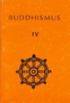 Buddhismus IV