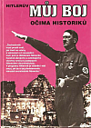 Hitlerův Můj boj očima historiků