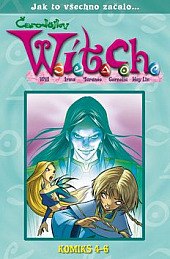 Čarodějky W.I.T.C.H.: Komiks 4-6