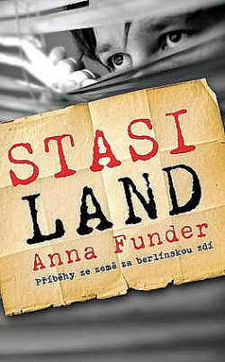 Stasiland - Příběhy ze země za berlínskou zdí