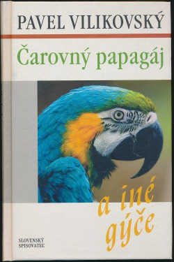 Čarovný papagáj a iné gýče obálka knihy