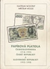Papírová platidla Československa 1918 - 1993