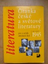 Literatura- čítanka české a světové literatury po roce1945 pro 4.ročník středních škol