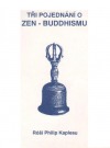 Tři pojednání o zen-buddhismu