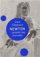 Newton – poslední mág starověku