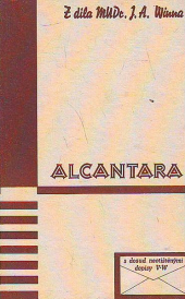 Alcantara - z díla MUDr. J. A. Winna
