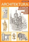 Architektura - Lexikon architektonických prvků a stavebního řemesla obálka knihy