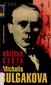 Křížová cesta Michaila Bulgakova