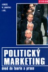 Politický marketing - Úvod do teorie a praxe
