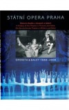 Státní opera Praha: opereta & balet 1888-2008 - historie divadla v obrazech a datech / a history of the theatre in...