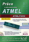 Práce s mikrokontroléry ATMEL. 5. díl, ATMEL AT89LP2052 (AT89LP4052)