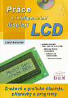 Práce s inteligentními displeji LCD, 1. díl