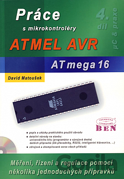 Práce s mikrokontroléry ATMEL. 4. díl, ATMEL AVR ATmega16