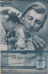 Zázračný penicillin – Vítězství nad nemocí
