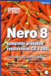 Nero 8 - Kompletní průvodce vypalováním CD a DVD