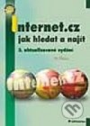 Internet.cz - jak hledat a najít (3., aktualizované vydání)