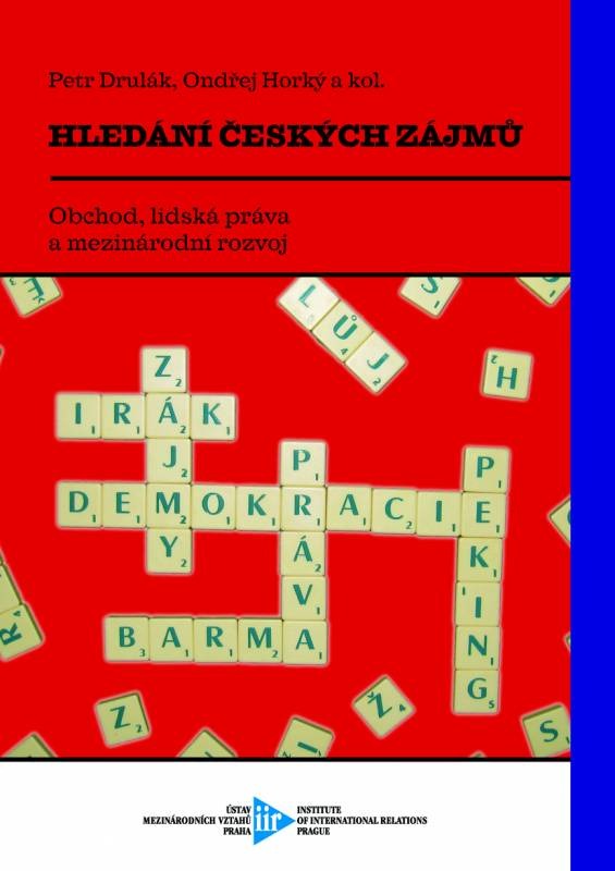 Hledání českých zájmů: Obchod, lidská práva a mezinárodní rozvoj