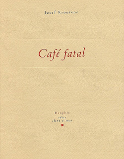Café fatal