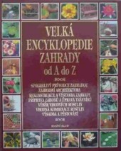 Velká encyklopedie zahrady od A do Z.