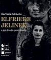 Elfriede Jelinek a její divadlo proti divadlu