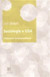 Sociologie v USA.  Historické kontextualizace