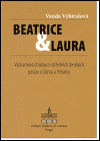 Beatrice & Laura.  Významová struktura ústředních ženských postav u Danta a Petrarky