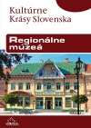 Kultúrne krásy Slovenska - Regionálne múzeá