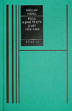 Spisy 3: Eseje a jiné texty z let 1953–1969