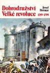 Dobrodružství Velké revoluce 1789-1799