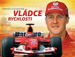 Michael Schumacher - Vládce rychlosti obálka knihy