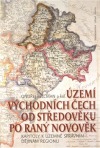 Území východních Čech od středověku po raný novověk