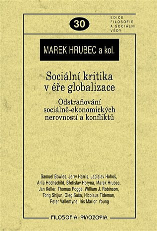 Sociální kritika v éře globalizace.  Odstraňování sociálně-ekonomických nerovností a konfliktů