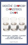 Srdeční choroby - cholesterol - chlor