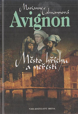 Avignon, město hříchu a neřesti