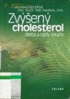 Zvýšený cholesterol: dieta a rady lékaře