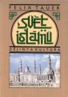 Svět islámu: Dějiny a kultura