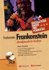Frankenstein / Frankenstein (dvojjazyčná kniha)